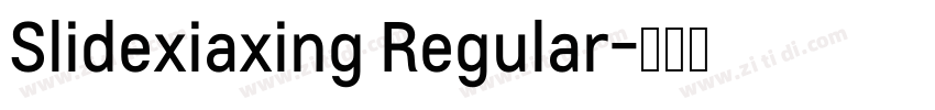 Slidexiaxing Regular字体转换